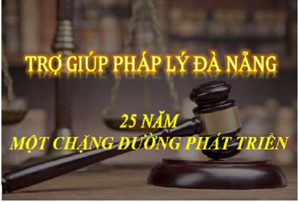 Trợ giúp pháp lý Đà Nẵng, 25 năm - một chặng đường phát triển